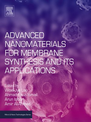 cover image of Advanced Nanomaterials for Membrane Synthesis and Its Applications